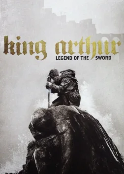 King Arthur: Legend of the Sword (2017) — movie poster