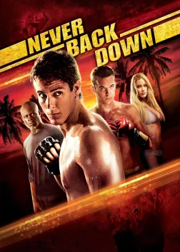 Never Back Down (2008) — movie poster