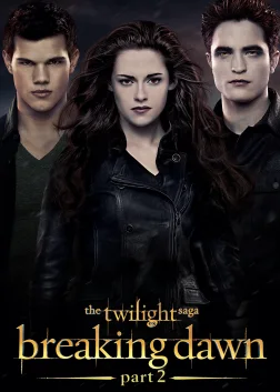 The Twilight Saga: Breaking Dawn - Part 2 (2012) — movie poster