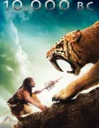 10,000 BC (2008) — movie poster