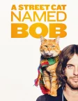 A Street Cat Named Bob (2016) — movie poster