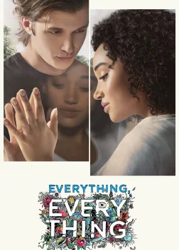 Everything, Everything (2017) — movie poster