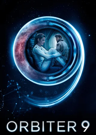 Orbiter 9 (2017) — movie poster