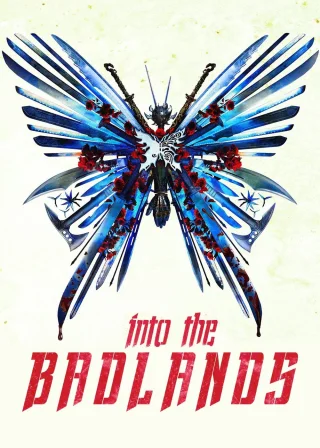 Into the Badlands (2015) — TV series poster