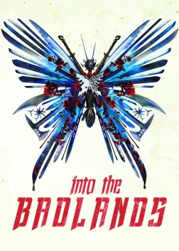 Into the Badlands (2015) — TV series poster
