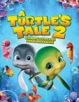 A Turtle's Tale 2: Sammy's Escape from Paradise (2012) — animated movie poster