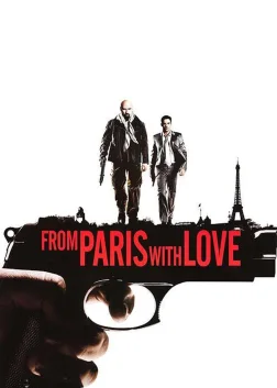 From Paris with Love (2010) — movie poster