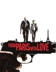From Paris with Love (2010) — movie poster