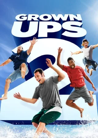 Grown Ups 2 (2013) — movie poster