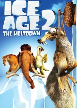 Ice Age: The Meltdown (2006) — animated movie poster