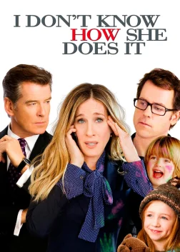 I Don't Know How She Does It (2011) — movie poster