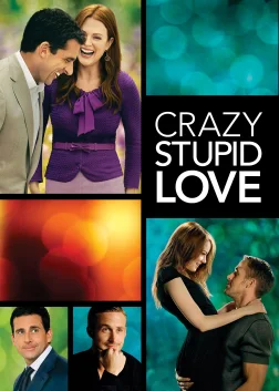 Crazy, Stupid, Love. (2011) — movie poster