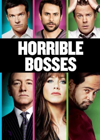 Horrible Bosses (2011) — movie poster
