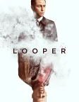 Looper (2012) — movie poster