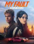 My Fault: London (2025) — movie poster