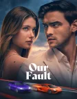 Our Fault (2025) — movie poster
