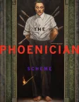 The Phoenician Scheme (2025) — movie poster
