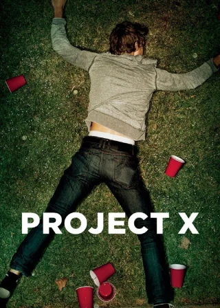 Project X (2012) — movie poster