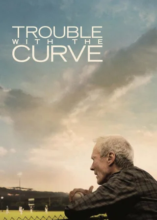 Trouble with the Curve (2012) — movie poster