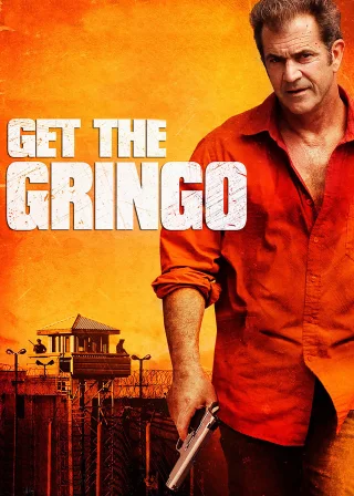 Get the Gringo (2012) — movie poster