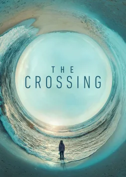 The Crossing (2018) — TV series poster