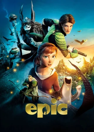 Epic (2013) — animated movie poster
