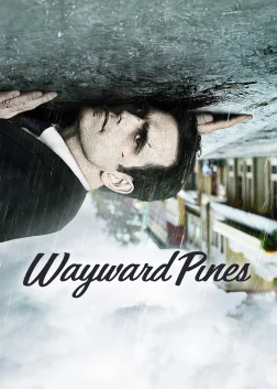 Wayward Pines (2015) — TV series poster