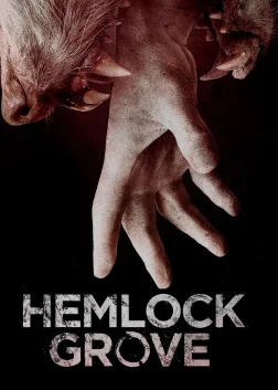 Hemlock Grove (2013) — TV series poster