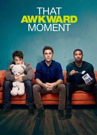 That Awkward Moment (2014) — movie poster