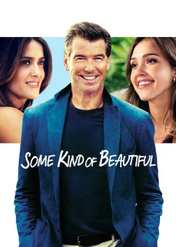 Some Kind of Beautiful (2014) — movie poster