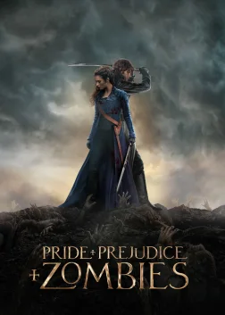 Pride and Prejudice and Zombies (2016) — movie poster