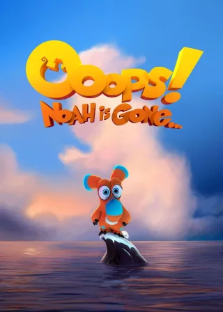 Ooops! Noah Is Gone... (2015) — animated movie poster