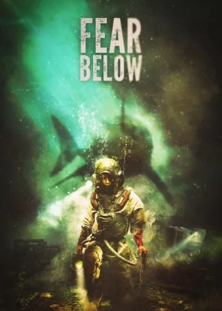 Fear Below (2025) — movie poster