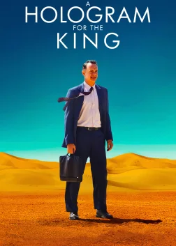 A Hologram for the King (2016) — movie poster
