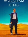 A Hologram for the King (2016) — movie poster