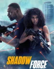 Shadow Force (2025) — movie poster