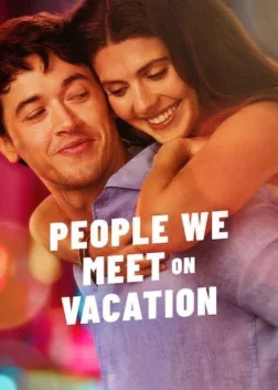 People We Meet on Vacation (2026) — movie poster