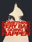 Something Very Bad Is Going to Happen (2026) — TV series poster