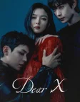 Dear X (2025) — TV series poster