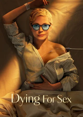 Dying for Sex (2025) — TV series poster