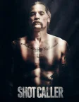 Shot Caller (2017) — movie poster