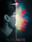 Flatliners (2017) — movie poster
