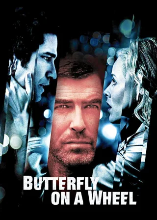Butterfly on a Wheel (2007) — movie poster