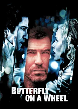 Butterfly on a Wheel (2007) — movie poster