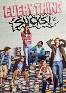 Everything Sucks! (2018) — TV series poster
