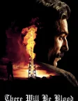 There Will Be Blood (2007) — movie poster