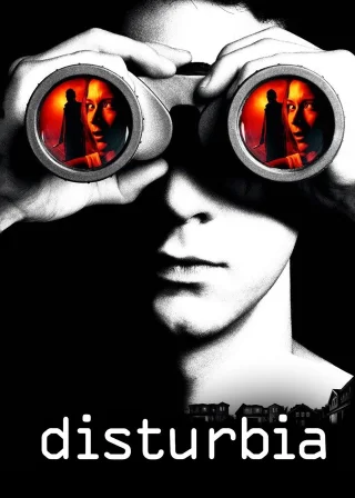 Disturbia (2007) — movie poster