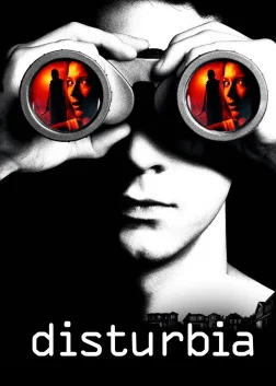 Disturbia (2007) — movie poster