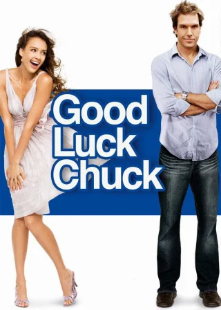 Good Luck Chuck (2007) — movie poster