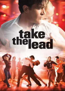Take the Lead (2006) — movie poster